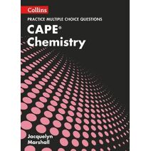 CAPE Chemistry Multiple Choice Practice (Collins CAPE Chemistry)