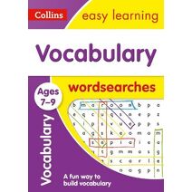 Vocabulary Word Searches Ages 7-9 (Collins Easy Learning KS2)