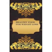 Healthy Food for Weight Loss