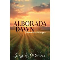 Alborada - Dawn Poemario Biling�e