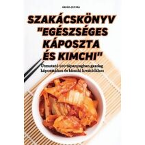 Szak�csk�nyv "Eg�szs�ges K�poszta �s Kimchi"