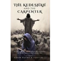 Kedeshah and the Carpenter