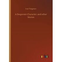 Desperate Character, and other Stories