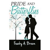 Pride and Butterflies (Austen Inspired)