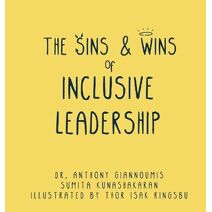 Sins and Wins of Inclusive Leadership