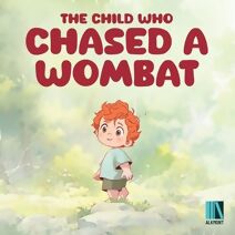 Child Who Chased a Wombat