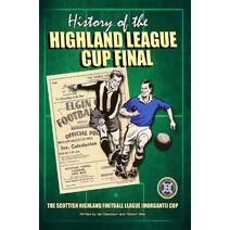 History of the Highland League Cup Final
