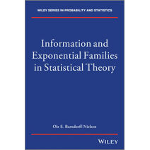 Information and Exponential Families in Statistical Theory 2e