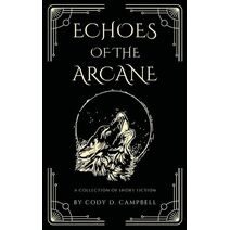 Echoes of the Arcane