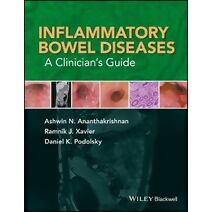 Inflammatory Bowel Diseases - A Clinician's Guide