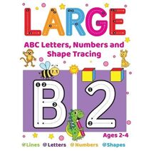 Large ABC Letters, Numbers And Shape Tracing