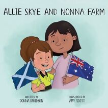 Allie Skye and Nonna Farm (Allie Skye)
