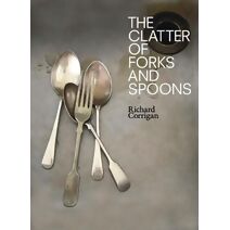 Clatter of Forks and Spoons