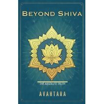 Beyond Shiva (Song of Awareness)