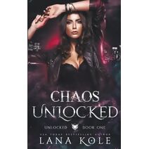 Chaos Unlocked (Unlocked)