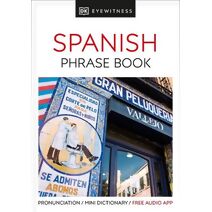 Eyewitness Travel Phrase Book Spanish (DK Eyewitness Phrase Books)