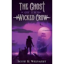 Ghost of the Wicked Crow (Lost Zenith)