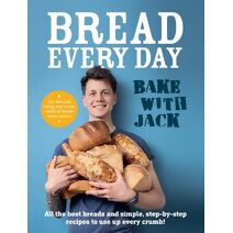 BAKE WITH JACK – Bread Every Day
