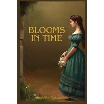 Blooms In Time