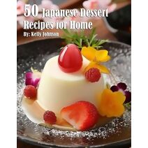 50 Japanese Dessert Recipes for Home