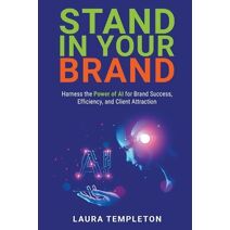 Stand In Your Brand