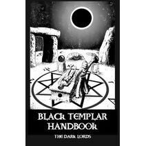 Black Templar Handbook (Black Brotherhood Training Manuals)
