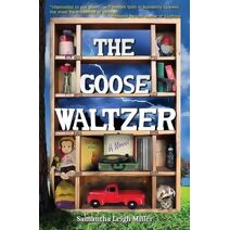 Goose Waltzer