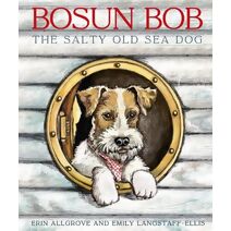 Bosun Bob The Salty Old Sea Dog