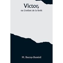 Victor, ou L'enfant de la forêt