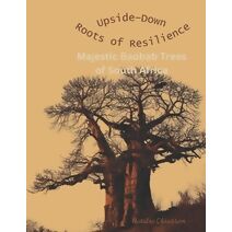 Upside-Down Roots of Resilience