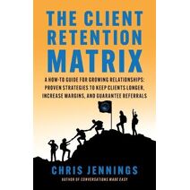 Client Retention Matrix
