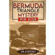 Bermuda Triangle Mystery (Historical Mystery Books for Kids)
