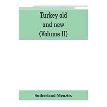 Turkey old and new