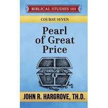 Pearl of Great Price (Biblical Studies 101)