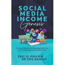 Social Media Income Genesis (Internet Business Genesis)