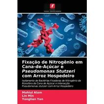 Fixação de Nitrogênio em Cana-de-Açúcar e Pseudomonas Stutzeri com Arroz Hospedeiro