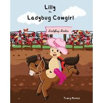 Lilly the Ladybug Cowgirl
