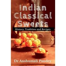 Indian Classical Sweets
