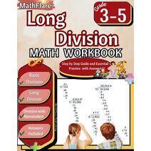 Long Division Math Workbook 3rd to 5th Grade (Mathflare Workbooks)