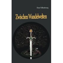 Zwischen Wandelwelten