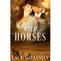 Wild Horses (Willow Creek)