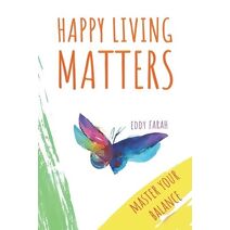Happy Living Matters
