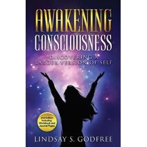 Awakening Consciousness