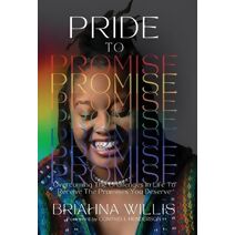 Pride to Promise (Pride to Promise)