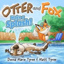 Make a Splash (Otter and Fox)