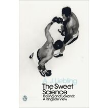 Sweet Science (Penguin Modern Classics)