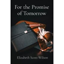 For the Promise of Tomorrow (Promise)