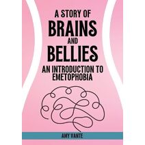Story of Brains and Bellies