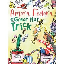 Amora Fedora and the Great Hat Trick