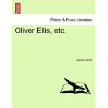 Oliver Ellis, Etc.